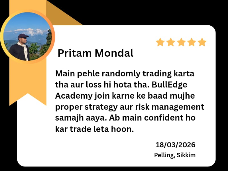 Pritam Mondal testimonial BullEdge Academy beginner to advanced trading journey